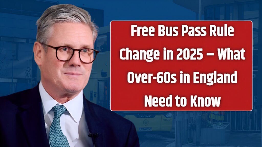Free Bus Pass Changes 2025