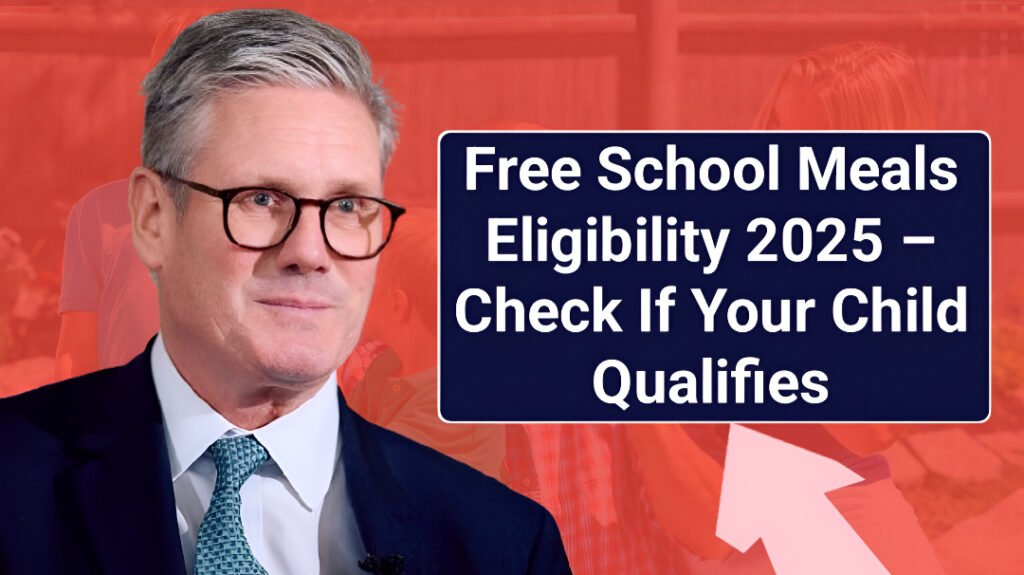Free School Meals Eligibility 2025